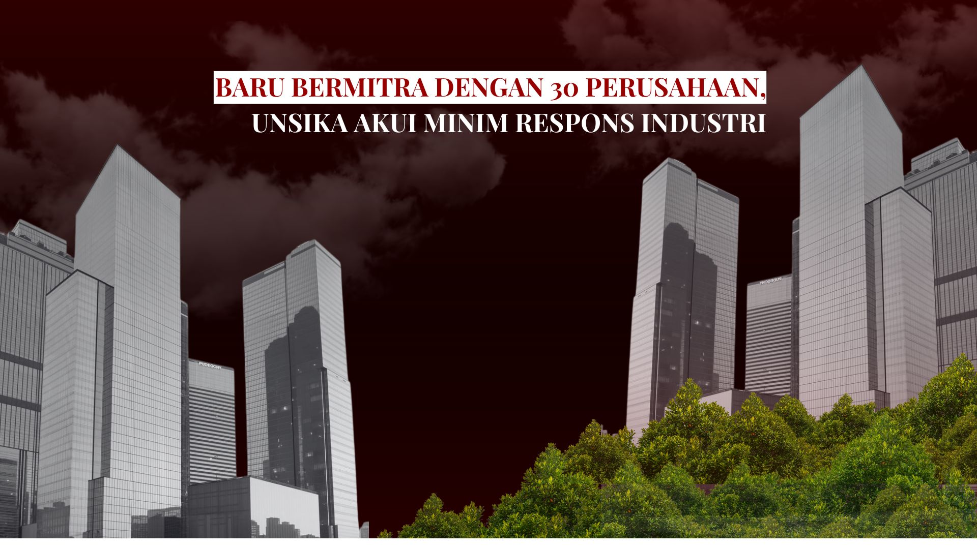 Thumbnail artikel Baru Bermitra dengan 30 Perusahaan, Unsika Akui Minim Respons Industri