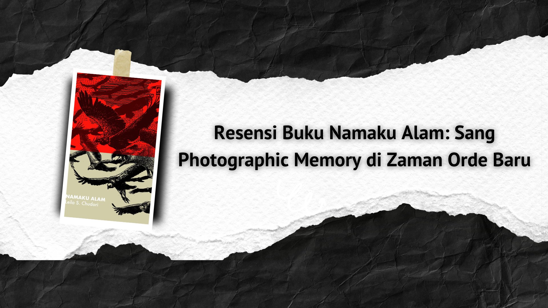 Thumbnail artikel Resensi Buku Namaku Alam: Sang Photographic Memory di Zaman Orde Baru